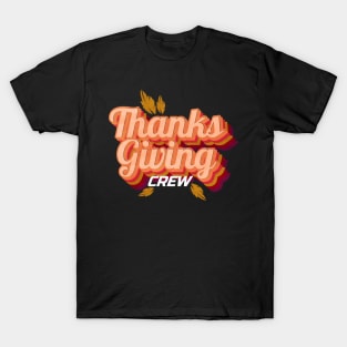 Thanksgiving Crew Family Apparel Couple For Thanksgiving T-Shirt